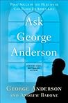 Ask George Anderson: What Souls in the Hereafter Can Teach Us About Life Book cover for Ask George Anderson: What Souls in the Hereafter Can Teach Us About Life