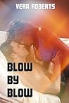Blow by Blow: Diary of a Call Girl #1 (The Call Girl) Blow by Blow: Diary of a Call Girl #1 (The Call Girl)