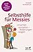 Selbsthilfe für Messies (Fachratgeber Klett-Cotta, Bd.): Ursachen verstehen - Änderungen wagen (German Edition)
