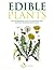 Edible Plants by Plants For A Future