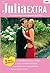 Julia Extra Band 273: Vertrau auf das Glück! / Nur eine Nacht voller Liebe? / Feuer und Flamme für dich / So heiratet man einen Milliardär / (German Edition)