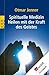 Spirituelle Medizin by Otmar Jenner