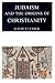 Judaism and the Origins of Christianity by David Flusser
