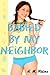 Babied By My Neighbor (ABDL, Diaper, Adult Baby, Role Play, Age Play, Taboo Erotica)