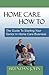 HOME CARE HOW TO - The Guid...