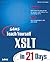Sams Teach Yourself XSLT in 21 Days by Michiel van Otegem Sams Teach Yourself XSLT in 21 Days by Michiel van Otegem