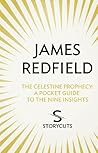 The Celestine Prophecy: A Pocket Guide To The Nine Insights (Storycuts) Book cover for The Celestine Prophecy: A Pocket Guide To The Nine Insights (Storycuts)