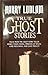 True Ghost Stories