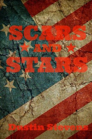 Scars and Stars - Dustin Stevens
