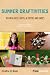 Summer Craftivities: 30 Fun & Easy Crafts, Activities & Games (Crafts for Kids Book 1)