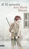 El aprendiz by Ana María Matute