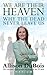 We Are Their Heaven by Allison DuBois