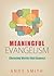 Meaningful Evangelism
