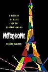 Metronome: A Hist...