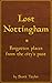 Lost Nottingham by Scott Taylor