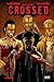 Crossed: Valores familiares / Psicópata (Crossed, #2-3)