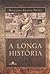 A longa história