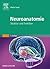 Neuroanatomie: Struktur und Funktion (German Edition)