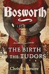 Bosworth: The Bir...