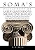 SOMA’S DICTIONARY OF LATIN QUOTATIONS, MAXIMS AND PHRASES : A COMPENDIUM OF LATIN THOUGHT AND RHETORICAL INSTRUMENTS FOR THE SPEAKER, AUTHOR AND LEGAL PRACTITIONER WHO MUST STAND OUT AND EXCEL!
