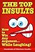 The Top Insults: How to Win...