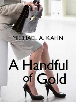 A Handful of Gold: Three Rachel Gold Short Stories (Kindle Edition)
