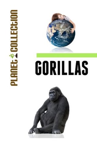 Gorillas: Picture Book (Educational Children's Books Collection) - Level 2 (Planet Collection 41)