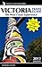 Victoria Travel Guide–The West Coast Experience (2012 Edition) by Shepherd Stewart
