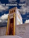 The Messianic Temple The Messianic Temple