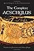 The Complete Aeschylus: Vol...
