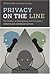 Privacy on the Line: The Po...