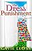 The Dress Punishment by Katie Leone