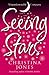 Seeing Stars by Christina Jones
