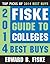 Fiske Guide to Colleges: 2014 Best Buys