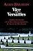 Vice et Versailles
