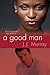 A Good Man