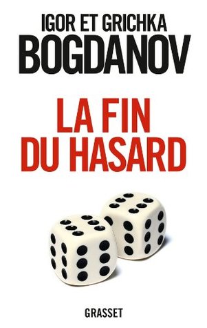 La Fin Du Hasard