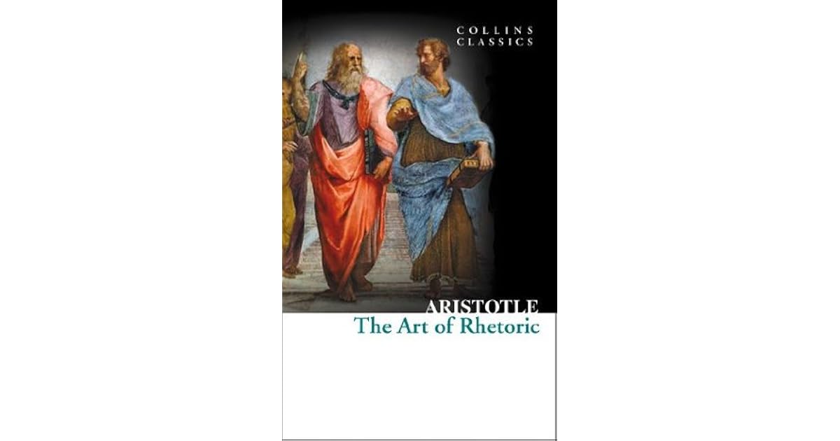 The Art of Rhetoric by Aristotle