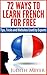 72 Ways to Learn French for Free - Tips, Tricks and Websites Used by Experts