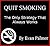 Quit Smoking: The Dead Simp...