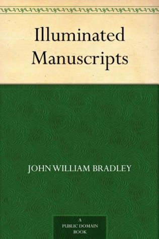 Illuminated Manuscripts (Kindle Edition)