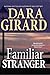 Familiar Stranger: A Henson Series Novel
