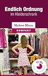 Endlich Ordnung im Kleiderschrank (15 einfache Schritte) by Madame Missou
