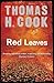 Red Leaves by Thomas H. Cook
