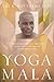 Yoga Mala by K. Pattabhi jois