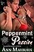 Peppermint Passion by Ann Mayburn
