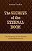 The Secrets of the Eternal Book: The Meaning of the Stories of the Pentateuch
