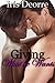 Giving What He Wants (Celine and Rhyland Series, #2)