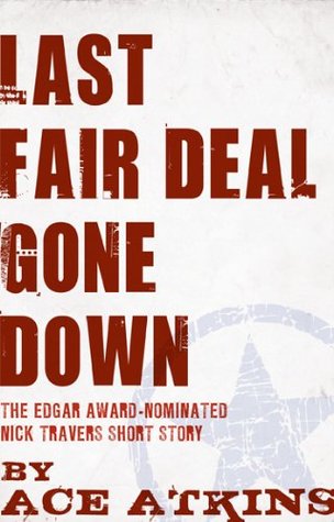 Last Fair Deal Gone Down (Nick Travers #4.5)