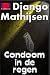 Condoom in de regen